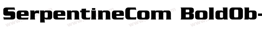 SerpentineCom BoldOb字体转换